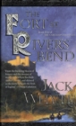 Image for Fort at River&#39;s Bend: Book Five of The Camulod Chronicles
