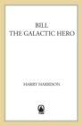 Image for Bill, The Galactic Hero