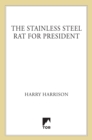 Image for Stainless Steel Rat for President