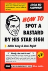 Image for How to Spot a Bastard by His Star Sign