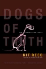 Image for Dogs of truth: new and uncollected stories