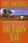 Image for Baron War: A Martin Baron Novel