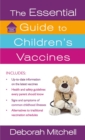 Image for The essential guide to children&#39;s vaccines