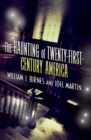 Image for The haunting of twentieth-first century America
