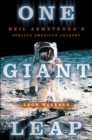 Image for One Giant Leap: Neil Armstrong&#39;s Stellar American Journey