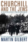 Image for Churchill and the Jews: A Lifelong Friendship