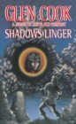 Image for Shadows Linger: A Novel of the Black Company