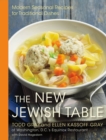 Image for New Jewish Table: Modern Seasonal Recipes for Traditional Dishes