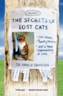 Image for The secrets of lost cats: one woman, twenty posters, and a new understanding of love