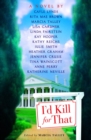 Image for I&#39;d kill for that: a serial novel