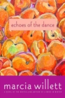 Image for Echoes of the Dance: A Novel