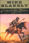 Image for Comanche Dawn: A Novel