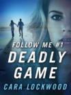 Image for Follow Me #1: Deadly Game