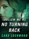 Image for Follow Me #5: No Turning Back