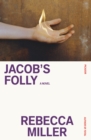 Image for Jacob&#39;s folly: [a novel]