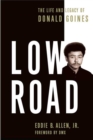 Image for Low Road: The Life and Legacy of Donald Goines