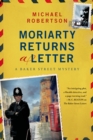 Image for Moriarty Returns a Letter: A Baker Street Mystery