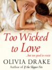 Image for Too Wicked To Love
