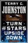Image for Turn the Stars Upside Down: The Last Days and Tragic Death of Crazy Horse
