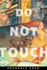 Image for Do Not Touch: A Tor.Com Original
