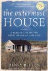Image for Outermost House: A Year of Life On The Great Beach of Cape Cod
