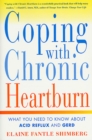 Image for Coping with chronic heartburn: what you need to know about acid reflux and GERD