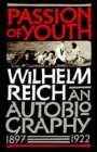 Image for Passion Of Youth : An Autobiography, 1897-1922