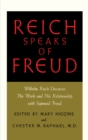 Image for Reich Speaks of Freud.