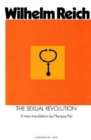 Image for The Sexual Revolution: Toward a Self-regulating Character Structure.