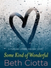 Image for Some Kind of Wonderful: A Holiday Novella