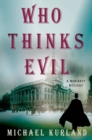 Image for Who thinks evil: A Professor Moriarty novel