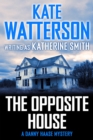 Image for Opposite House: A Danny Haase Mystery