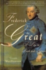 Image for Frederick the Great: a life in deed and letters