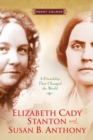 Image for Elizabeth Cady Stanton and Susan B. Anthony: a friendship that changed the world