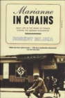Image for Marianne in Chains: Daily Life in the Heart of France During the German Occupation.