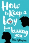 Image for How to Keep a Boy from Kissing You