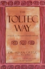 Image for Toltec Way: A Guide to Personal Transformation