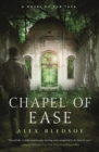 Image for Chapel of Ease: A Novel of the Tufa