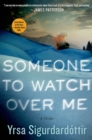 Image for Someone to Watch Over Me: A Thriller