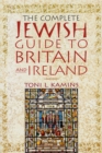 Image for The complete Jewish guide to Britain and Ireland