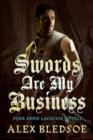 Image for Swords Are My Business: A Collection of Four Eddie LaCrosse Novels