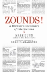 Image for ZOUNDS!: A Browser&#39;s Dictionary of Interjections