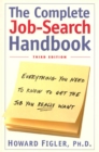 Image for Complete Job-Search Handbook: Everything You Need To Know To Get The Job You Really Want