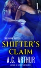 Image for Shifter&#39;s Claim Part I: A Paranormal Shapeshifter Werejaguar Romance