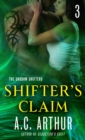 Image for Shifter&#39;s Claim Part III: A Paranormal Shapeshifter Werejaguar Romance