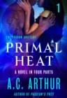 Image for Primal Heat Part 1: A Paranormal Shapeshifter Werejaguar Romance