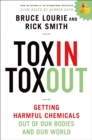 Image for Toxin toxout: getting harmful chemicals out of our bodies and our world
