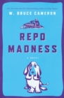 Image for Repo Madness: A Novel