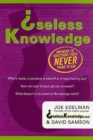 Image for Useless Knowledge: Answers to Questions You&#39;d Never Think to Ask