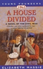 Image for 1863: A House Divided: A Novel of the Civil War